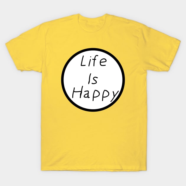 Frank's Life Is Happy T-Shirt by blackboxclothes